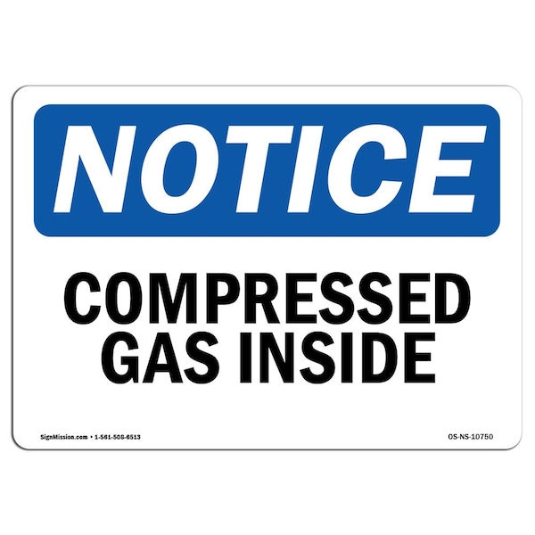 Safety Sign, OSHA Notice, 3.5" Height, 5" Width, Compressed Gas Inside Sign, Landscape, 10PK